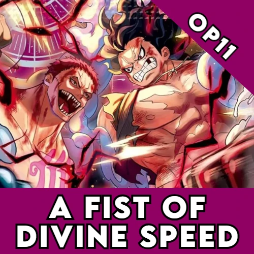 Immagine espansione 'OP11 A FIST OF DIVINE SPEED'
